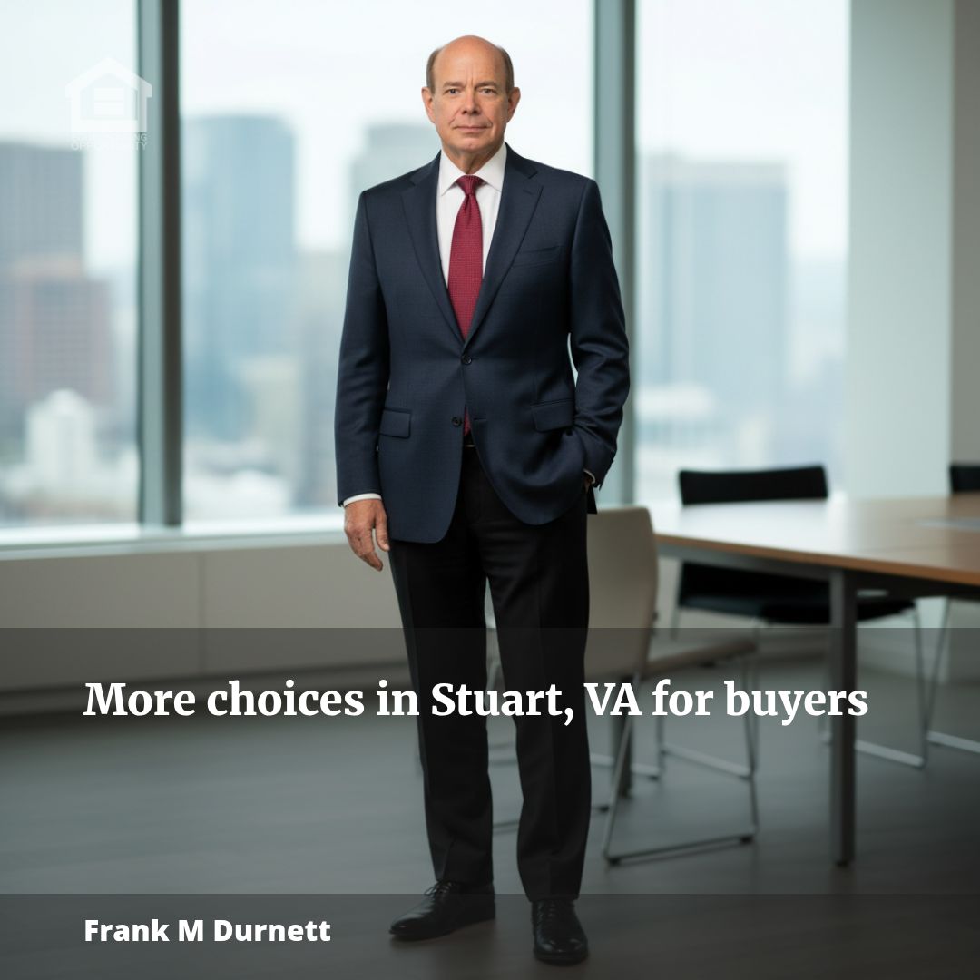 Inventory Expands in Stuart, VA: More Choices for Buyers