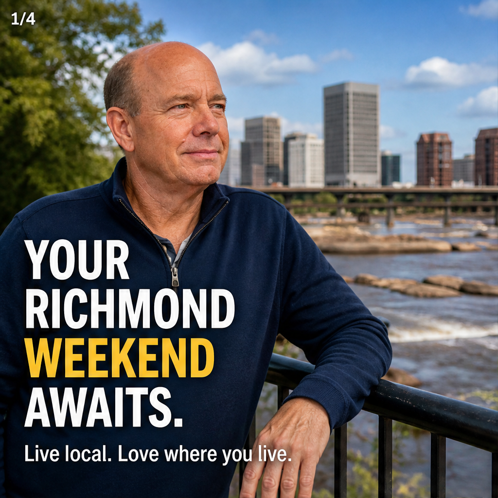 Richmond Weekend Guide: Live Local, Love Where You Live